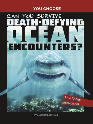cover image of Can You Survive Death-Defying Ocean Encounters?